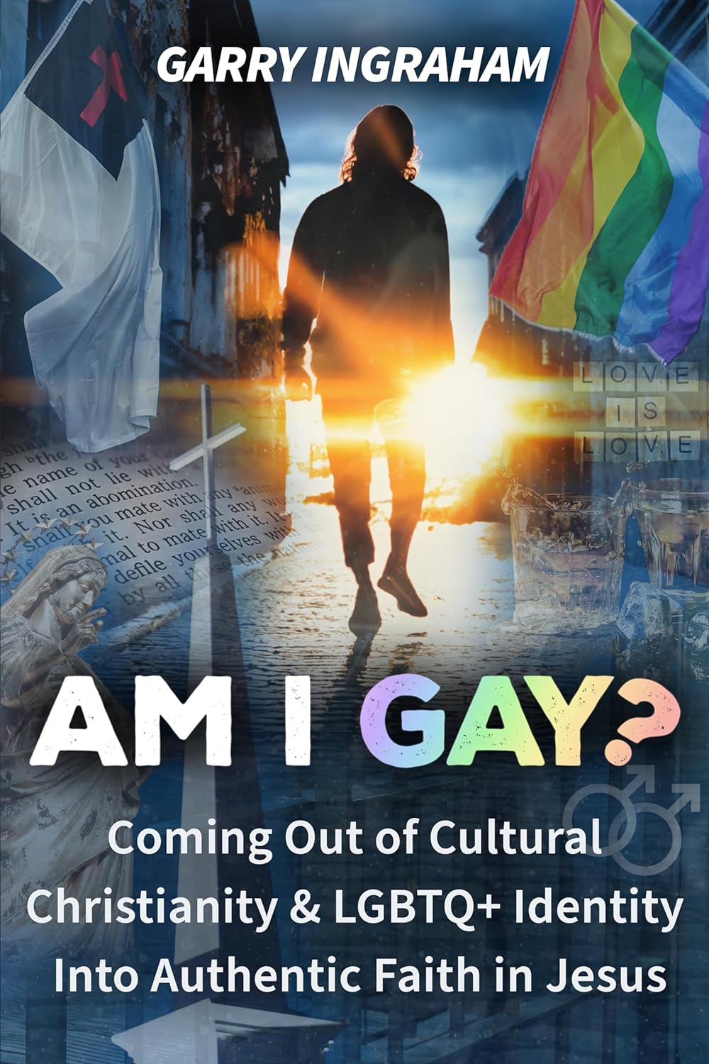 Coming Out of LGBTQ+ Identity Into Authentic Faith in Jesus