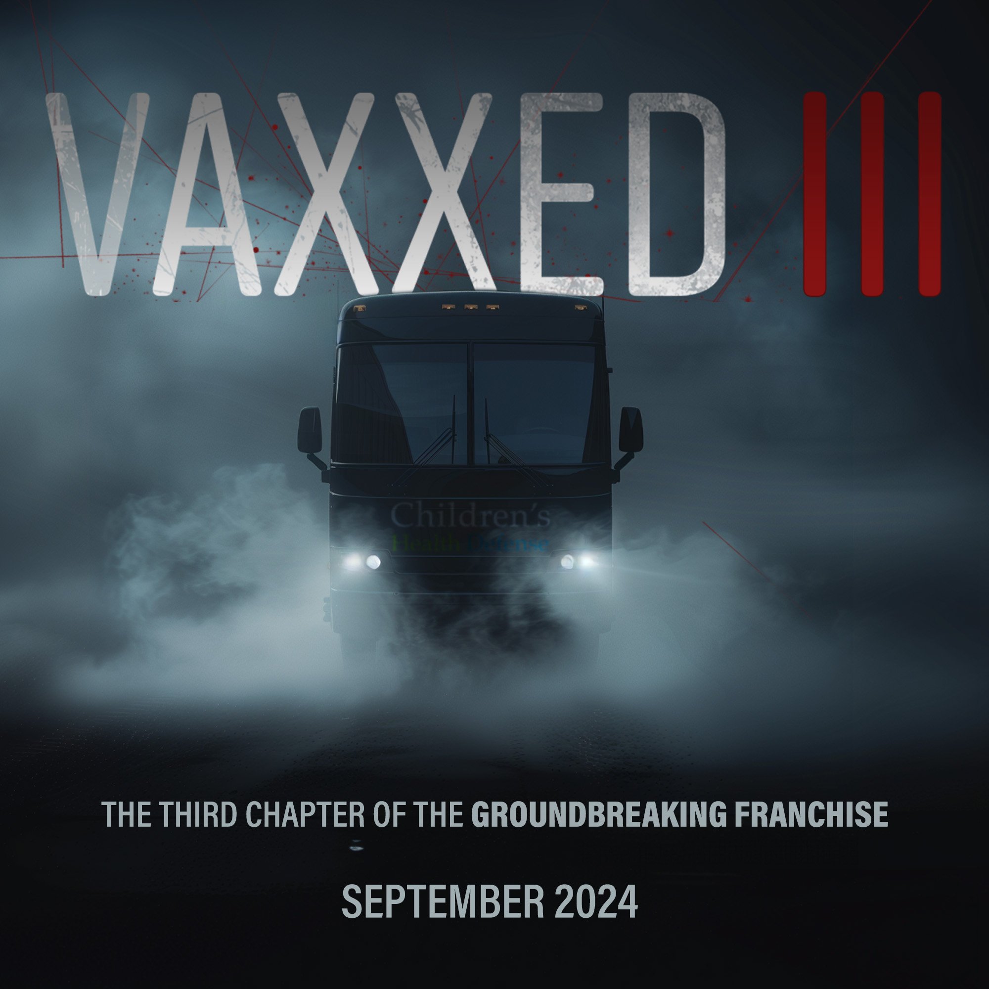 Vaxxed lll: Authorized to Kill