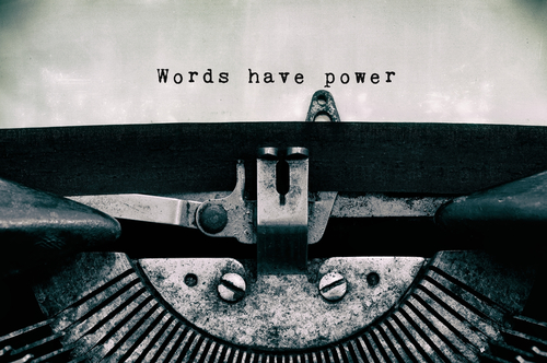 Just Say It! Words Have Power