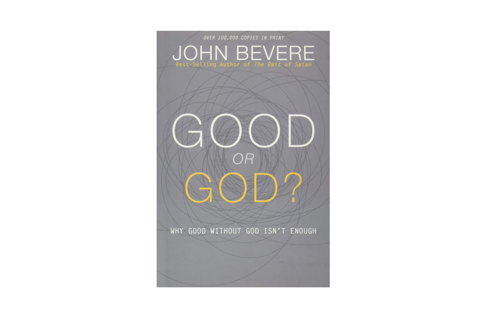 Good or God?