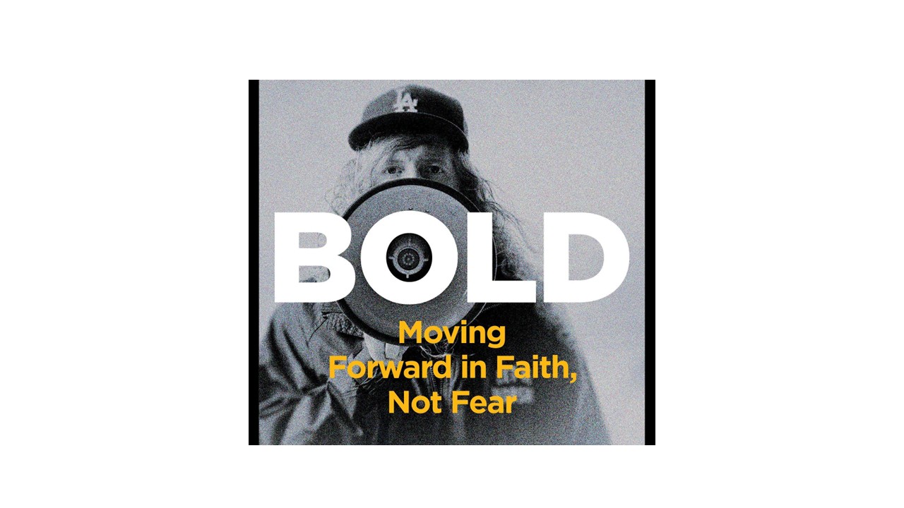 Sean Feucht Says Be Bold!