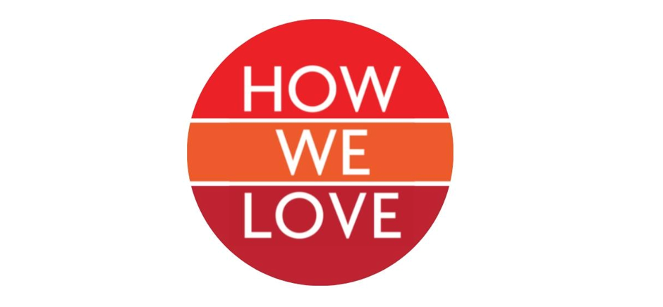 How We Love