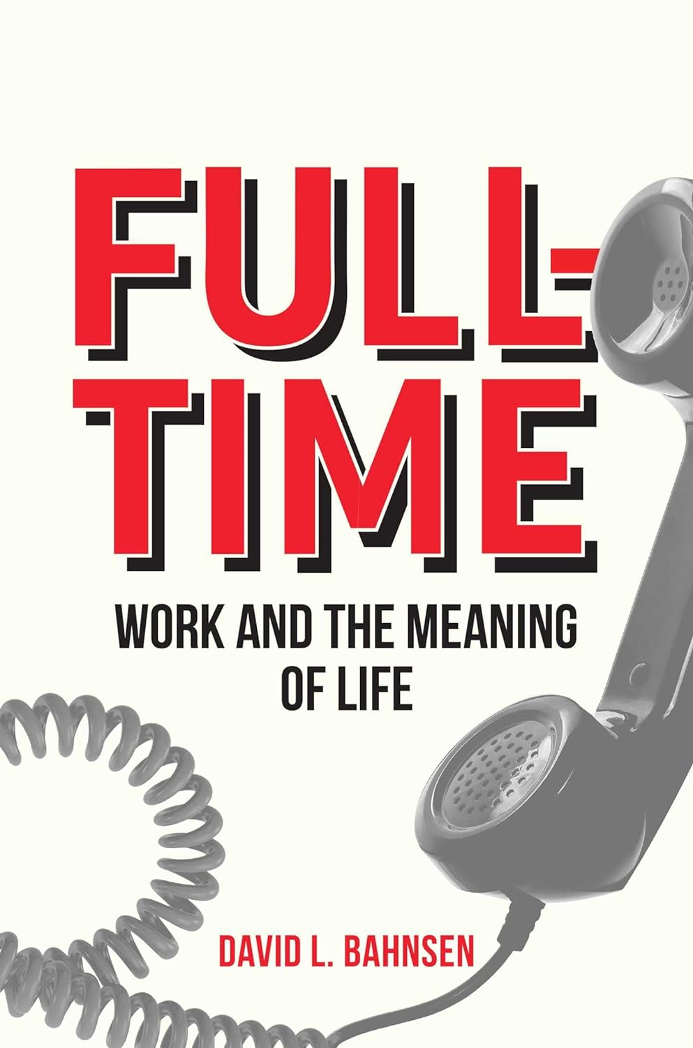 Work and the Meaning of Life