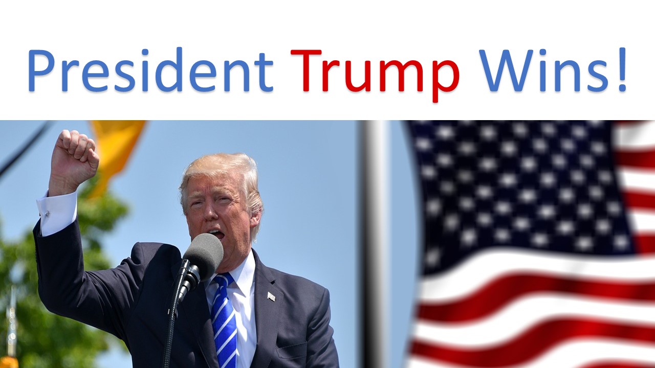 President Trump Wins HUGE!