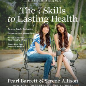 The 7 Skills to Lasting Health